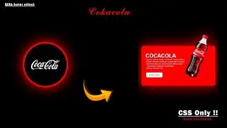 Cokacole animation with hover effect by HTML&CSS only ! 