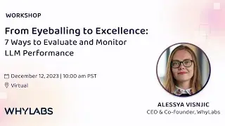 From Eyeballing to Excellence: 7 Ways to Evaluate & Monitor LLM Performance