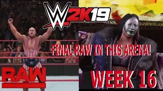 WWE 2K19 RAW Week 16! Universe Mode! Final RAW in the RAW Is WAR Arena! Thank you everyone!