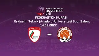 Karşıyaka Çarşı Koleji - Elazığ Basketbol TKBL Federasyon Kupası