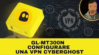 Cyberghost VPN su GL-MT300N-V2