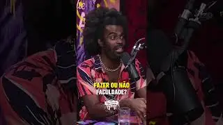 Você acha que é válido ainda fazer faculdade nos dias atuais?