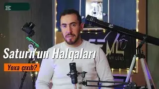 SATURN'UN HALQALARI YOXA ÇIXIB?