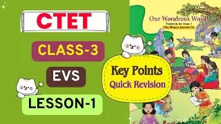 🎯 Class 3 EVS Lesson 1 | 🌎 Our Wondrous World | Quick Revision + Key Points 📚 | NCERT | CTET prep 💯 