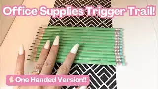 ASMR * Office Supplies/Stationary Trigger Trail!! * No Talking