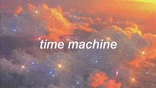 willow - time machine (lyrics)