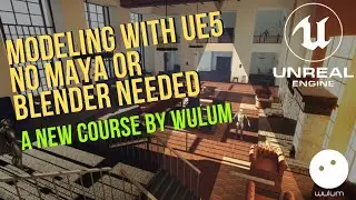 Modeling with Unreal Engine 5 - No Maya or Blender Needed