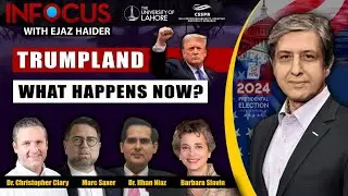 InFocus With Ejaz Haider EP 50: Trumpland, What Happens Now?