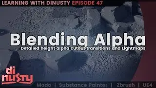 Blending Alpha [EP47]