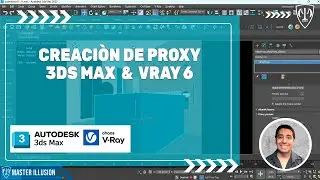 🔷APRENDE COMO CREAR UN PROXY EN 3DSMAX CON VRAY 6