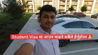 Student Visa मा आउन चाहने सबैले हेर्नुहोला 🙏