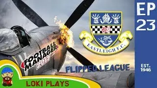 FM17 - Eastleigh FC Flipped Leagues EP23 - Toulouse & Man Utd - Football Manager 2017