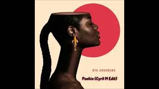 Aya Nakamura - Pookie (Cyril M Edit)