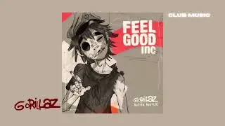 Gorillaz - Feel Good Inc (Buzter Bootleg)
