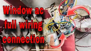 window ac full wiring connection // window ac की वायरिंग करना सीखें
