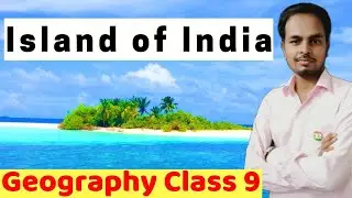 Island of India | Physical Features of India | Geography Class 9 | Virtual Vidya