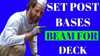 How to Set Post Bases Perfectly Under a Beam for a Deck