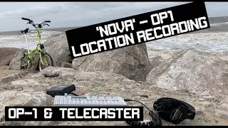 'NOVA'  - OP1 Location Recording - CJ Hillman (using Hainbach's Waves Plugin)