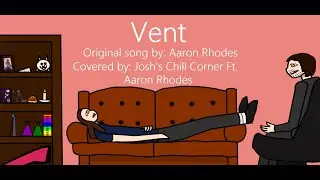 Vent (Aaron Rhodes) {Cover}