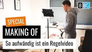 Making-of: So entsteht ein aufwändiges Regelvideo