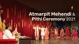 Atmarpit Mehendi and Pithi Ceremony 2021