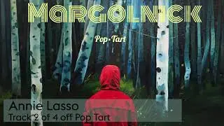 02 Margolnick - "Annie Lasso"