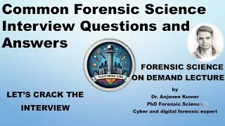 Common forensic science interview questions and answers (pyq)