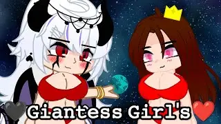 🖤Giantess Girl's❤.Animation (Gacha club)
