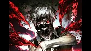 Unravel - 「AMV」- Tokyo Ghoul