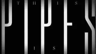 Pipes - Confession | THIS IS PIPES (MIXTAPE) #BROMANCE
