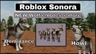 Roblox Sonora - New Wolf sounds and emotes + Deer sneak peek