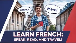 LEARN FRENCH: Speak, Read, and Travel with Confidence! 🇫🇷 | Beginner-Friendly Guide