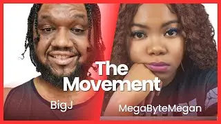 The Movement with MegabyteMegan #podcast #live