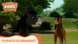 Yumurta ve Merhamet | Doru | 25.Bölüm