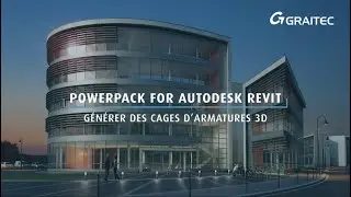 PowerPack pour Autodesk Revit - Générer des cages d’armatures 3D pour des éléments structurels