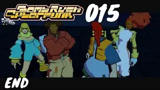 BOMB RUSH CYBERFUNK | Gameplay Walkthrough - Episode 015 - END  No commentary