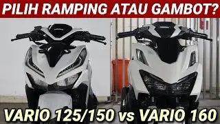 PILIH MANA❓❓VARIO 125 VS VARIO 160