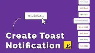 How to create a Toast Notification using Javascript | Codepen tutorial | Full Explaination!