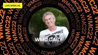 WMC Daily Thursday 14th July | WMC 2022