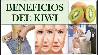 BENEFICIOS DEL KIWI