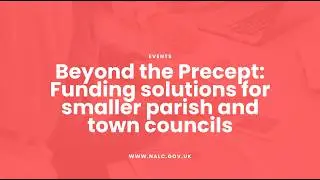 Beyond the Precept: Funding solutions for smaller parish and town councils