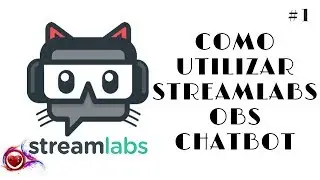 🌈  TUTORIAL DE STREAMLABS OBS CHATBOT COMO UTILIZAR STREAMLABS OBS CHATBOT 🌈