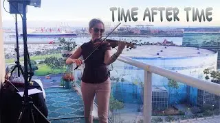 Electric Violin Sunset Balcony Concert during quarantine - Cover of Time After Time by Cyndi Lauper