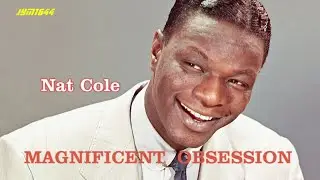 Magnificent Obsession (1958) - Nat Cole