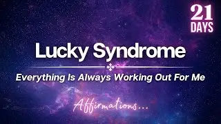 Change Your Life! 🍀 LUCKY GIRL SYNDROME Affirmations 🍀 Gender Neutral