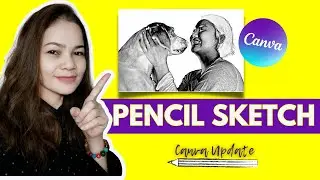 HOW TO TURN PHOTO INTO PENCIL SKETCH USING CANVA | CANVA TUTORIAL | AVITHERESETALK