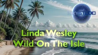 Linda Wesley - Wild On The Isle (Miky Studio cover)