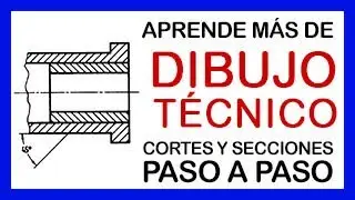 APRENDE DIBUJO TÉCNICO 👌 cortes de piezas 👨‍🏫 #1° PARTE