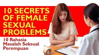 Biggest Secrets in Female Sexual Problem