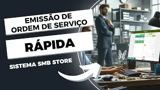 Como Agilizar sua Assistência / Oficina com a Ordem de Serviço Rápida da SMB Store